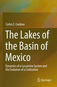 bokomslag The Lakes of the Basin of Mexico