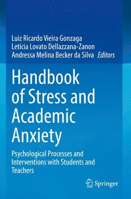 Handbook of Stress and Academic Anxiety 1