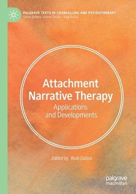 Rudi Dallos - Attachment Narrative Therapy, Häftad