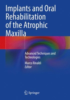 bokomslag Implants and Oral Rehabilitation of the Atrophic Maxilla