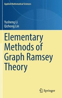 bokomslag Elementary Methods of  Graph Ramsey Theory