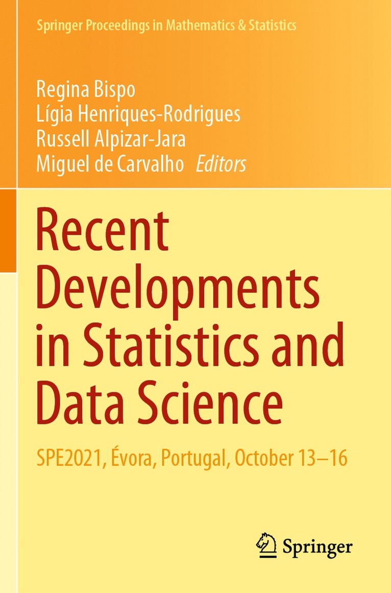 Regina Bispo, Lígia Henriques-Rodrigues, Russell Alpizar-Jara, Miguel de Carvalho, Ligia Henriques-Rodrigues - Recent Developments in Statistics and Data Science, Häftad