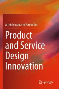 bokomslag Product and Service Design Innovation