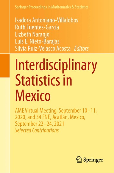 Isadora Antoniano-Villalobos, Ruth Fuentes-García, Lizbeth Naranjo, Luis E. Nieto-Barajas, Silvia Ruiz-Velasco Acosta - Interdisciplinary Statistics in Mexico, Inbunden