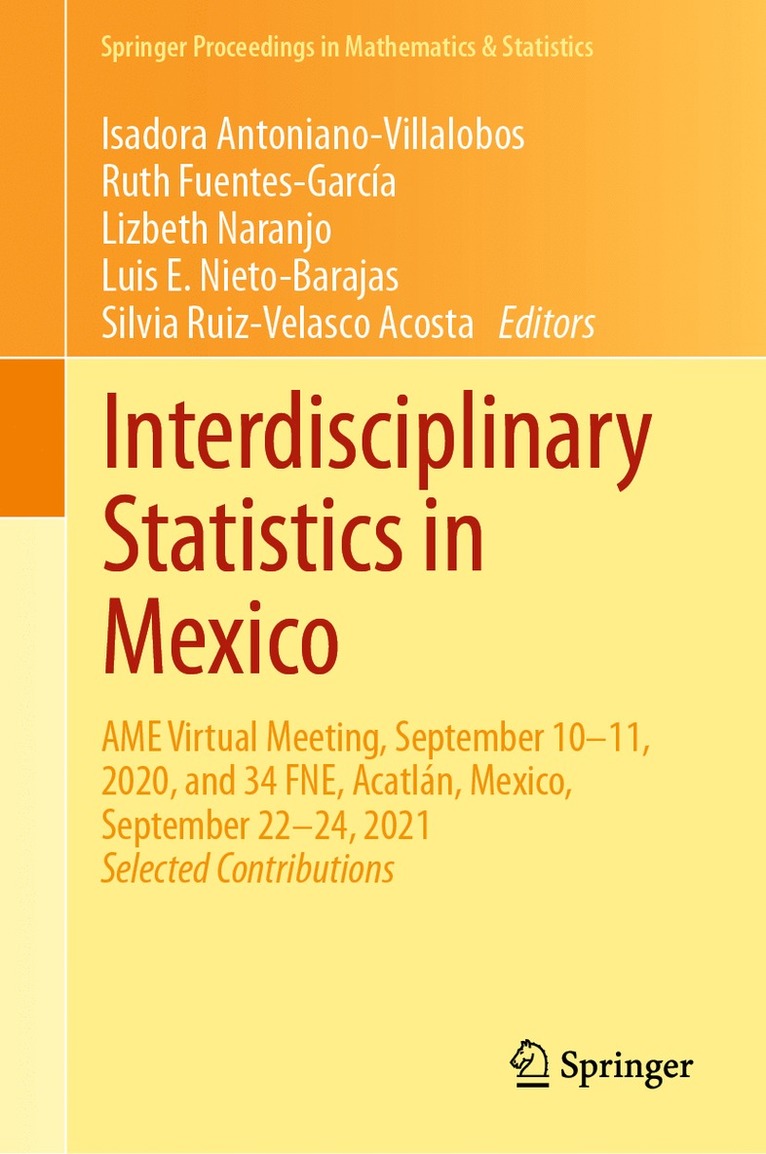 Isadora Antoniano-Villalobos, Ruth Fuentes-García, Lizbeth Naranjo, Luis E. Nieto-Barajas, Silvia Ruiz-Velasco Acosta, Ruth Fuentes-Garcia - Interdisciplinary Statistics in Mexico, Inbunden
