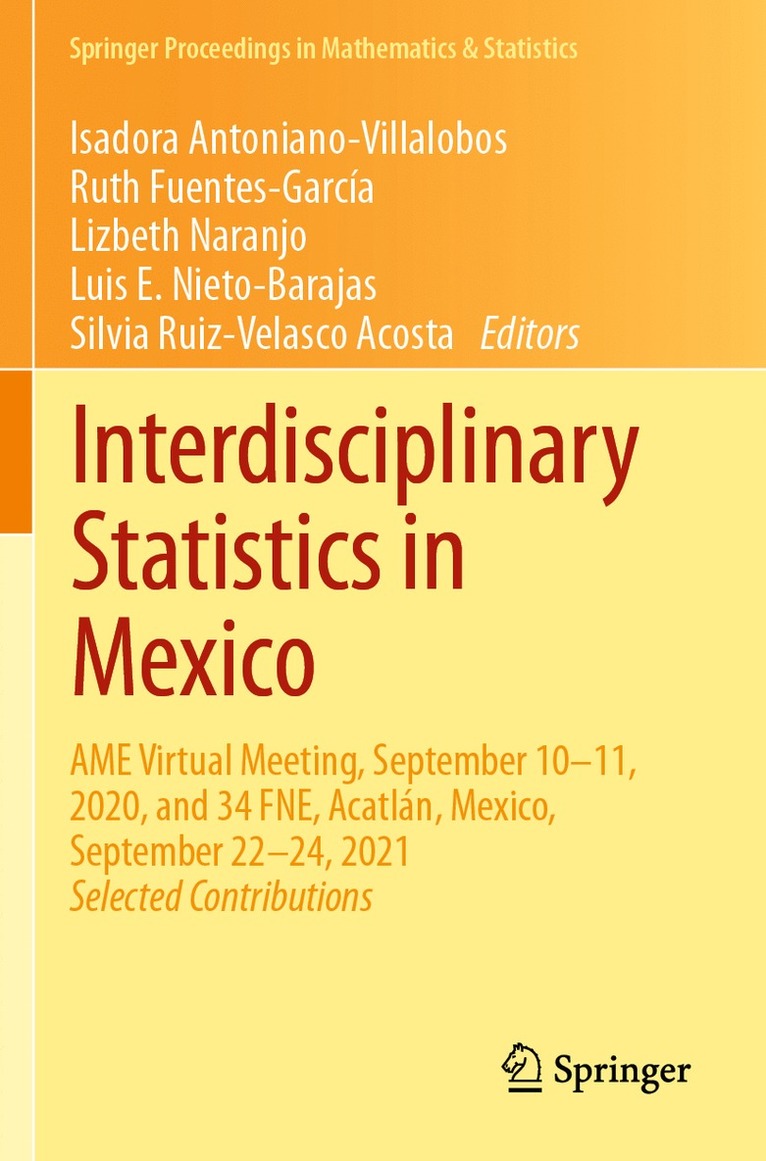 Isadora Antoniano-Villalobos, Ruth Fuentes-García, Lizbeth Naranjo, Luis E. Nieto-Barajas, Silvia Ruiz-Velasco Acosta, Ruth Fuentes-Garcia - Interdisciplinary Statistics in Mexico, Häftad