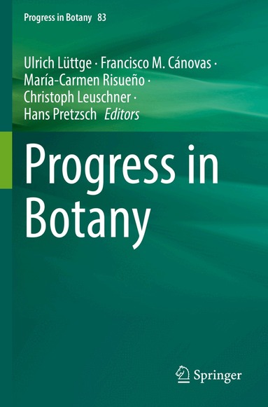 Ulrich Lüttge, Francisco M. Cánovas, María-Carmen Risueño, Christoph Leuschner, Hans Pretzsch - Progress in Botany Vol. 83, Häftad