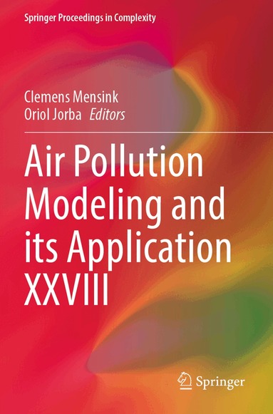 Clemens Mensink, Oriol Jorba - Air Pollution Modeling and its Application XXVIII, Häftad
