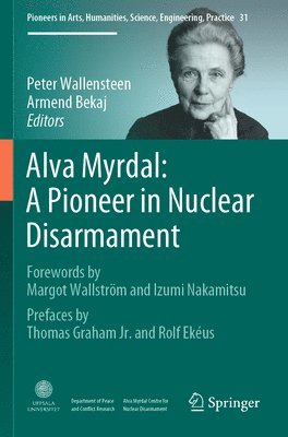 bokomslag Alva Myrdal: A Pioneer in Nuclear Disarmament