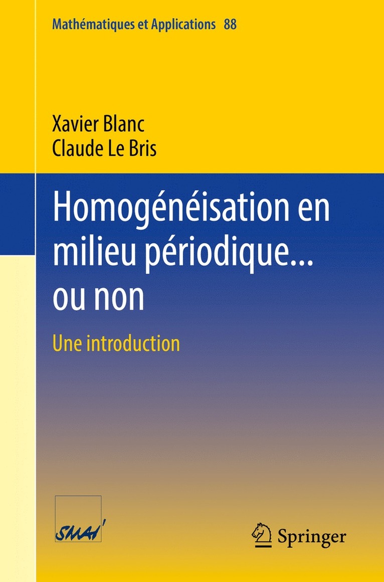 Xavier Blanc, Claude Le Bris - Homogénéisation en milieu périodique... ou non, Häftad