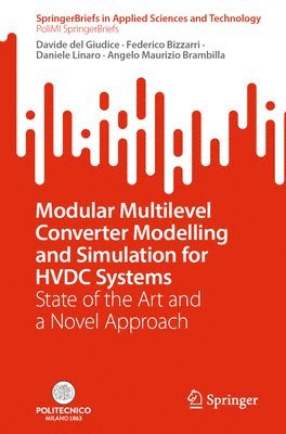 bokomslag Modular Multilevel Converter Modelling and Simulation for HVDC Systems