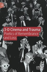 bokomslag 3-D Cinema and Trauma