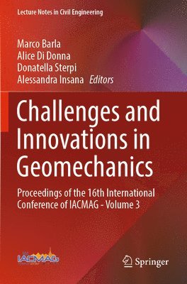 bokomslag Challenges and Innovations in Geomechanics