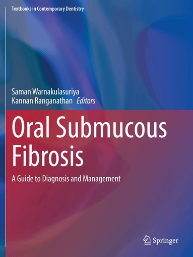 Saman Warnakulasuriya, Kannan Ranganathan - Oral Submucous Fibrosis, Häftad