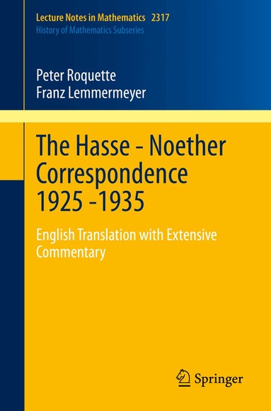 Peter Roquette, Franz Lemmermeyer - Hasse - Noether Correspondence 1925 -1935, Häftad