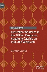 bokomslag Australian Westerns in the Fifties