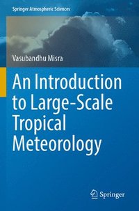 bokomslag An Introduction to Large-Scale Tropical Meteorology