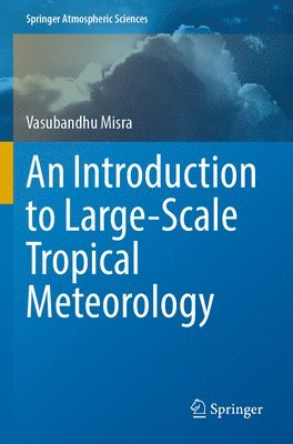 bokomslag An Introduction to Large-Scale Tropical Meteorology