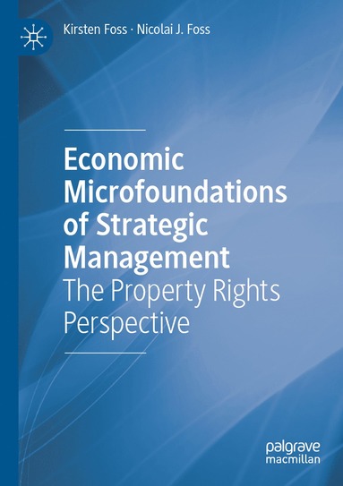 bokomslag Economic Microfoundations of Strategic Management