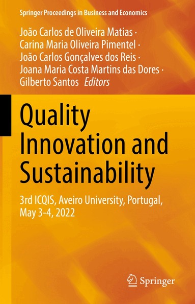 João Carlos de Oliveira Matias, Carina Maria Oliveira Pimentel, João Carlos Gonçalves dos Reis, Joana Maria Costa Martins das Dores, Gilberto Santos - Quality Innovation and Sustainability, Inbunden