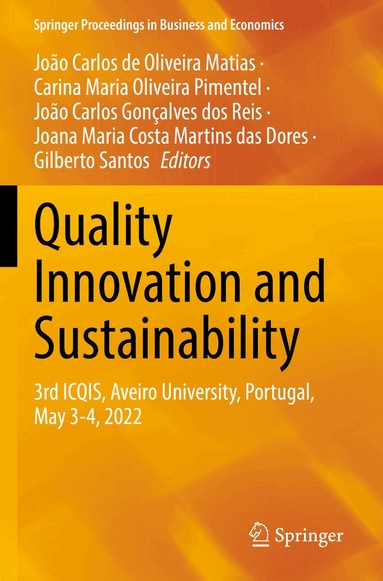 João Carlos de Oliveira Matias, Carina Maria Oliveira Pimentel, João Carlos Gonçalves dos Reis, Joana Maria Costa Martins das Dores, Gilberto Santos - Quality Innovation and Sustainability, Häftad