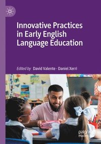 bokomslag Innovative Practices in Early English Language Education