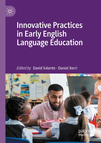 David Valente, Daniel Xerri - Innovative Practices in Early English Language Education, Häftad