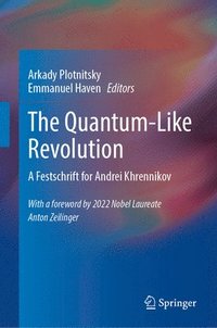 bokomslag The Quantum-Like Revolution