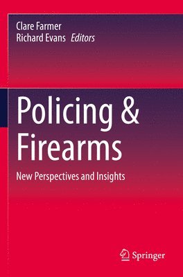 bokomslag Policing & Firearms