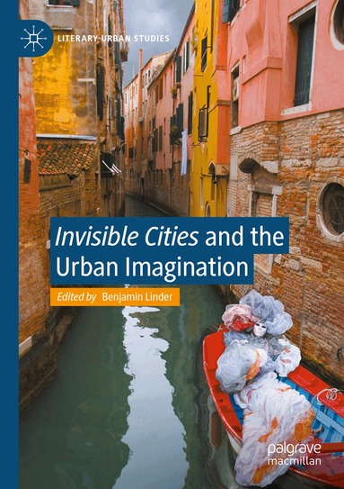 Benjamin Linder - "Invisible Cities" and the Urban Imagination, Häftad