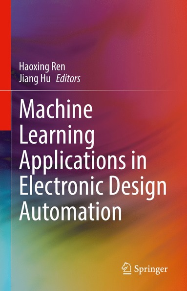 bokomslag Machine Learning Applications in Electronic Design Automation