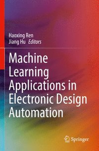 bokomslag Machine Learning Applications in Electronic Design Automation