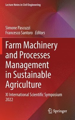 Farm Machinery and Processes Management in Sustainable Agriculture 1