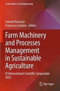 bokomslag Farm Machinery and Processes Management in Sustainable Agriculture