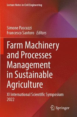 Farm Machinery and Processes Management in Sustainable Agriculture 1