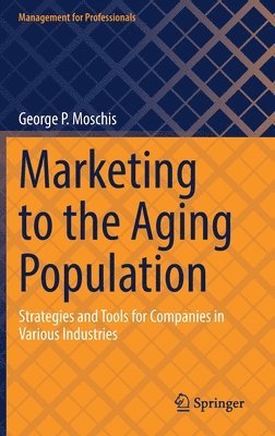 bokomslag Marketing to the Aging Population