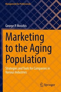 bokomslag Marketing to the Aging Population