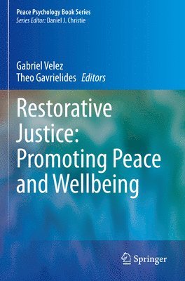 bokomslag Restorative Justice: Promoting Peace and Wellbeing