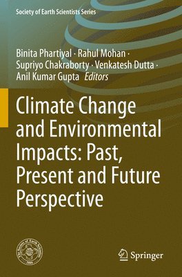 bokomslag Climate Change and Environmental Impacts: Past, Present and Future Perspective