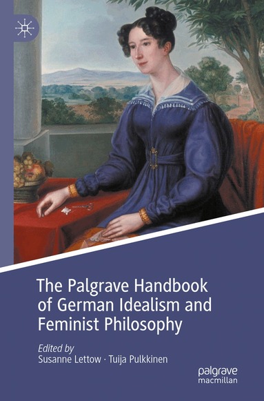 Susanne Lettow, Tuija Pulkkinen - Palgrave Handbook of German Idealism and Feminist Philosophy, Häftad