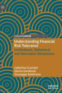 bokomslag Understanding Financial Risk Tolerance