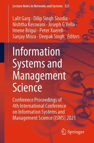 Lalit Garg, Dilip Singh Sisodia, Nishtha Kesswani, Joseph G Vella, Imene Brigui, Peter Xuereb, Sanjay Misra, Deepak Singh - Information Systems and Management Science, Häftad