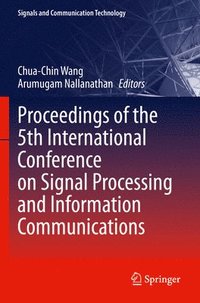 bokomslag Proceedings of the 5th International Conference on Signal Processing and Information Communications