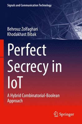 Perfect Secrecy in IoT 1