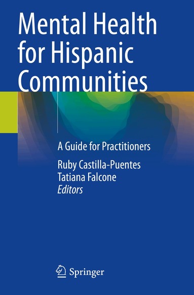 Ruby Castilla-Puentes, Tatiana Falcone - Mental Health for Hispanic Communities, Häftad