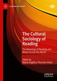 bokomslag The Cultural Sociology of Reading