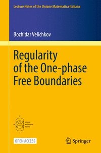 bokomslag Regularity of the One-phase Free Boundaries