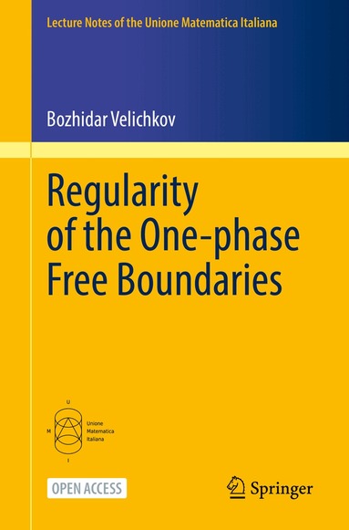 Bozhidar Velichkov - Regularity of the One-phase Free Boundaries, Häftad