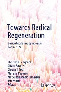 bokomslag Towards Radical Regeneration