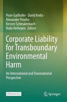 Corporate Liability for Transboundary Environmental Harm 1